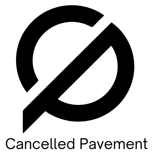 Cancelled Pavement